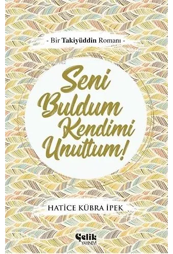 Seni Buldum Kendimi Unuttum