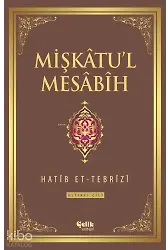 Mişkatu'l Mesabih 6. Cilt