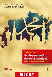 Ensabü'l-Eşraf Hz. Peygamber'in(s.a.v) Hayatı ve Şahsiyeti (2 Kitap Takım) - Siyasi ve Askeri Mücadeleleri