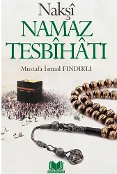Nakşi Namaz Tesbihatı