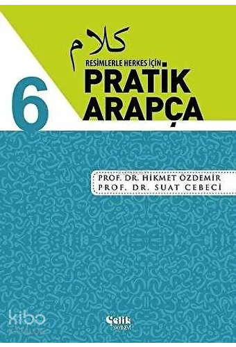 Resimlerle Herkes İçin - Pratik Arapça 6 Cilt Takım