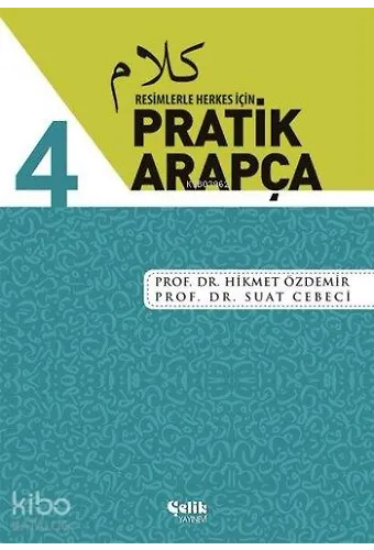 Resimlerle Herkes İçin Pratik Arapça - 4