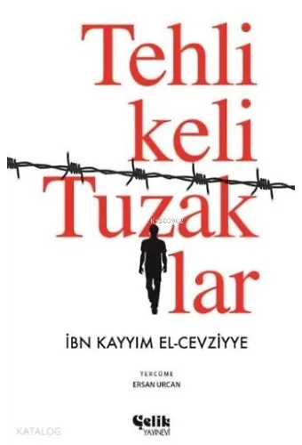 Tehlikeli Tuzaklar