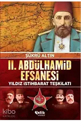 2. Abdulhamid Efsanesi - Yıldız İstihbarat Teşkilatı