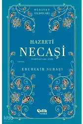 Hazreti Necaşi (Radıyallahu Anh) - Hidayet Yıldızları