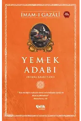 Yemek Adabı - (Kitabu Adabi'l - Eki)