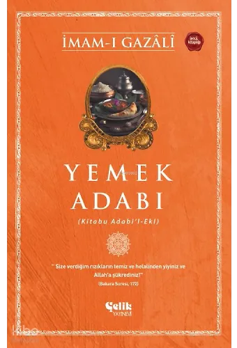 Yemek Adabı - (Kitabu Adabi'l - Eki)