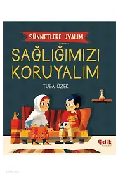 Sağlığımızı Koruyalım • Sünnetlere Uyalım