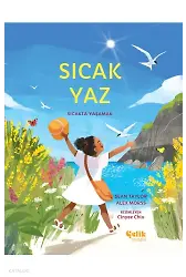 Sıcak Yaz - Sıcakta Yaşamak