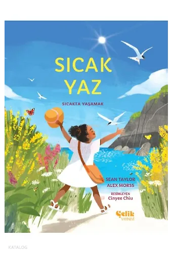 Sıcak Yaz - Sıcakta Yaşamak