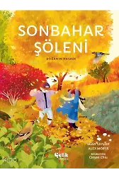 Sonbahar Şöleni - Doğanın Hasadı
