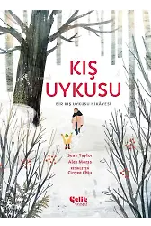 Kış Uykusu - Bir Kış Uykusu Hikâyesi