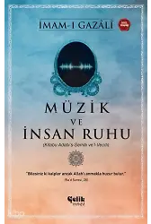 Müzik ve İnsan Ruhu - (Kitabu Adabi’s-Semâi ve’l-Vecdi)