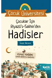 Çocuklar İçin Riyazüs Salihin'den Hadisler - Çocuk Üniversitesi