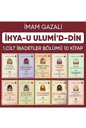 İhyau Ulumiddin 1. Cilt (İbadetler Bölümü 10 Kitap)