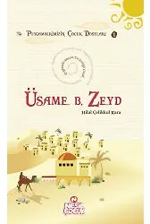 Üsame B. Zeyd Peygamberimizin En Sevdiği Çocuk