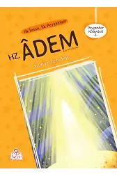 İlk İnsan İlk Peygamber Hz. Adem