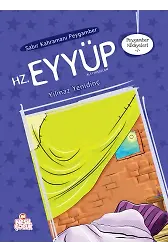 Sabır Kahramanı Peygamber Hz. Eyyüp