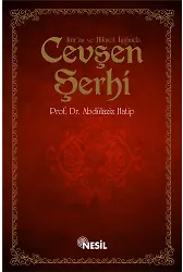 Kuran ve Hikmet Işığında Cevşen Şerhi
