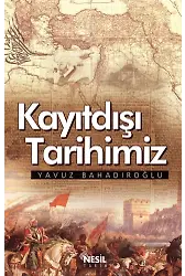 Kayıtdışı Tarihimiz