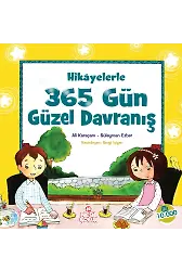 Hikayelerle 365 Gün Güzel Davranış