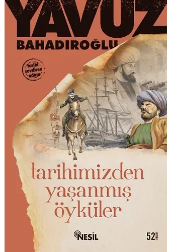Tarihimizden Yaşanmış Öyküler