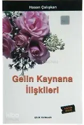 Gelin Kaynana İlişkileri