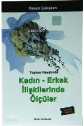 Toplum Hayatında Kadın-Erkek İlişkilerinde Ölçüler