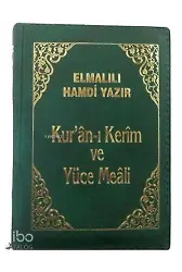 Kur'an-ı Kerim ve Yüce Meali (Büyük Cep Boy, Şamua, Kılıflı)