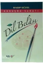 Dil Belası - Konuşma Sanatı
