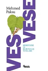 Vesvese (Sebepleri Ve Kurtuluş Yolları)