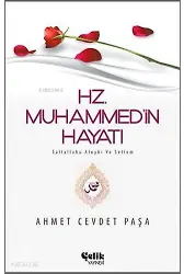 Hz. Muhammed (s.a.v.)'in Hayatı