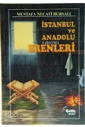 İstanbul ve Anadolu Erenleri (Ciltli)