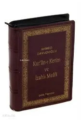 Kur'an-ı Kerim ve İzahlı Meali (Cep Boy, Kılıflı, Ciltli, Şamua)