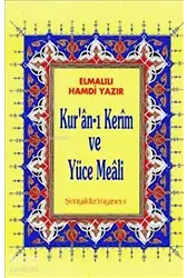 Kur'an-ı Kerim ve Yüce Meali (Rahle Boy, Şamua)
