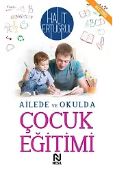 Ailede Ve Okulda Çocuk Eğitimi