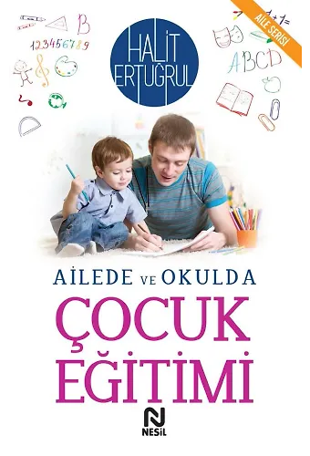 Ailede Ve Okulda Çocuk Eğitimi