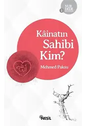 Kainatın Sahibi Kim? / Nur Dede Anlatıyor-1