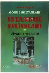 İstanbul Evliyaları Ziyaret Yerleri