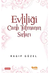 Evliliği Canlı Tutmanın Sırları