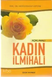 Açıklamalı Kadın İlmihali (2. Hamur)