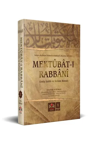 Mektubatı Rabbani (1. Cilt) Geniş İzahlı ve Kelime Manalı