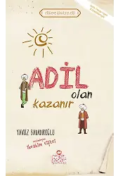 Adil Olan Kazanır / Erdem Hikayeleri