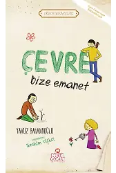 Çevre Bize Emanet / Erdem Hikayeleri