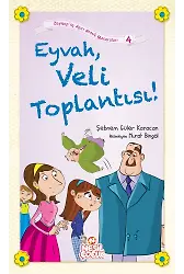 Eyvah, Veli Toplantısı / Zeynep'in Aşırı Komik Maceraları -4