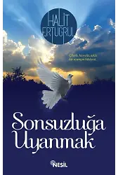Sonsuzluğa Uyanmak