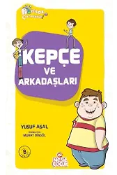 Kepçe Ve Arkadaşları