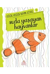 Suda Yaşayan Hayvanlar / Küçük Kaşifin Boyama Kitabı -3