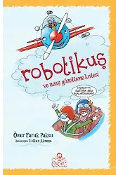 Robotikuş Ve Uzay Gözetleme Kulesi