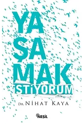Yaşamak İstiyorum